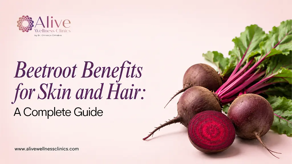 Beetroot Benefits for Skin and Hair: A Complete Guide